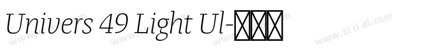 Univers 49 Light Ul字体转换